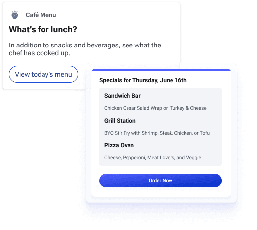 The Cafe Menu app provides employees easy access to the lunch menu daily.